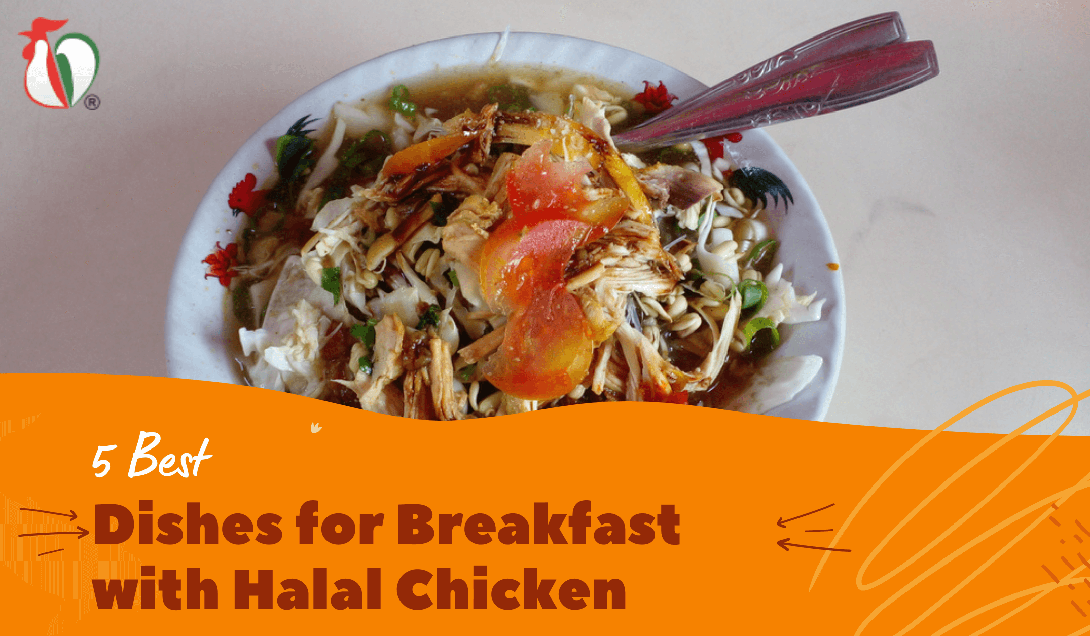 5 Best Dishes for Breakfast with Halal Chicken