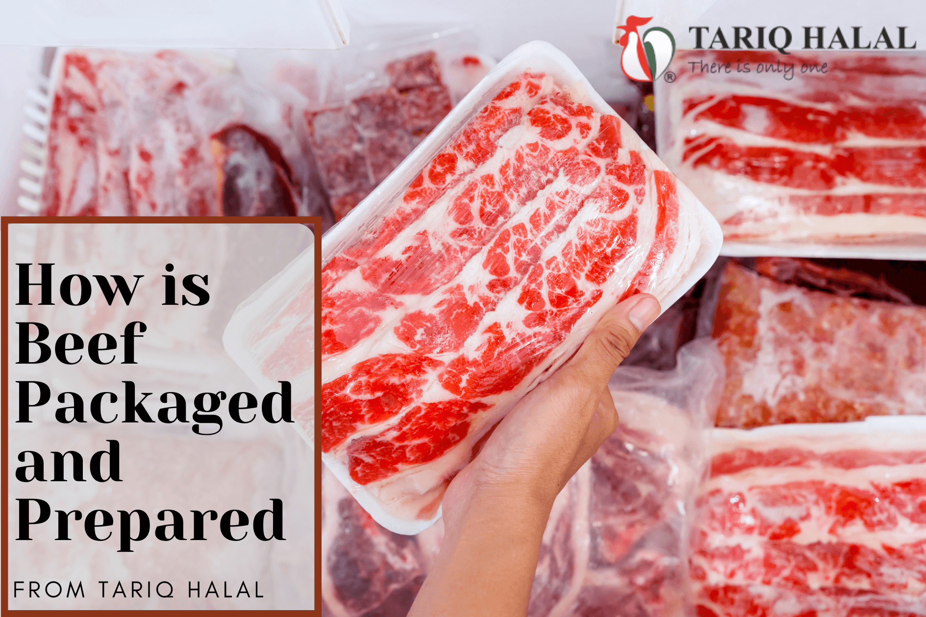 How is Beef Packaged and Prepared?