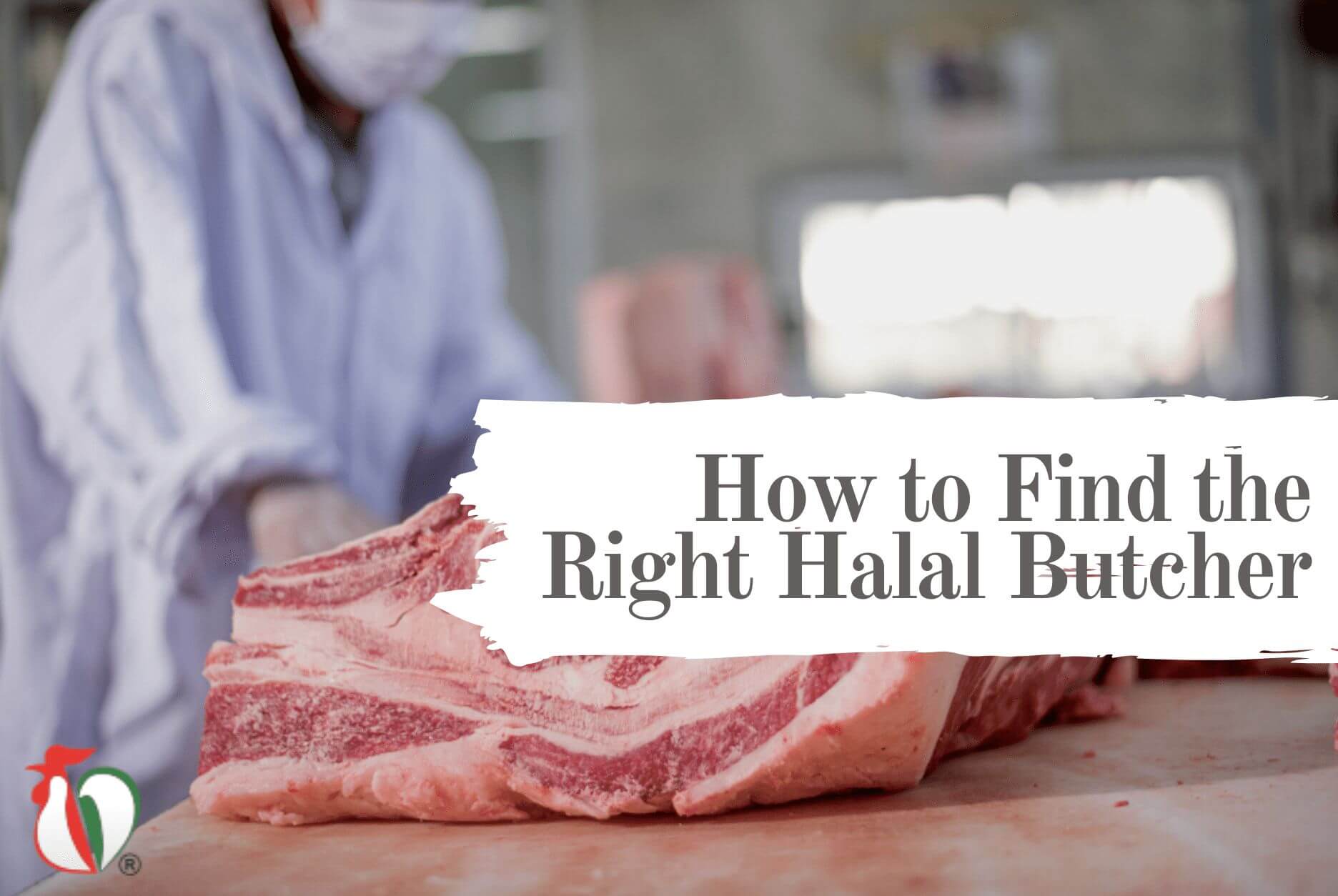 How to Find the Right Halal Butcher