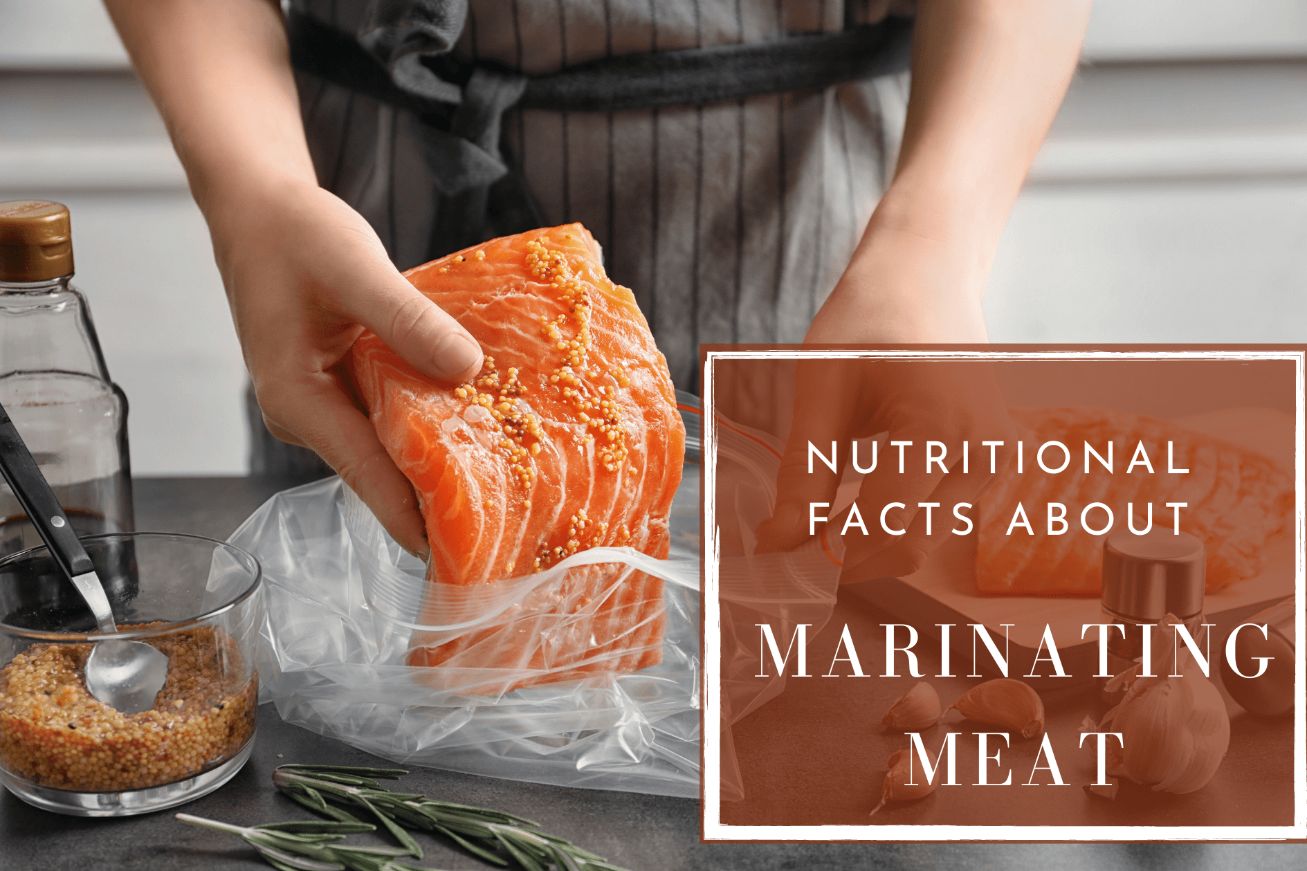 Nutritional Facts About Marinating Meat