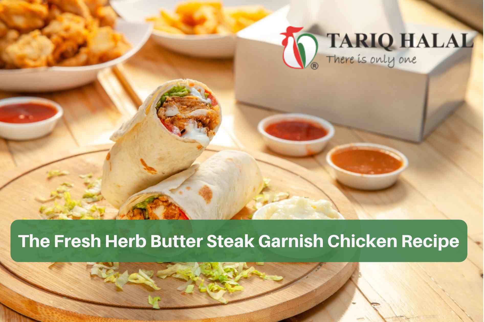 The Fresh Herb Butter Steak Garnish chicken recipe